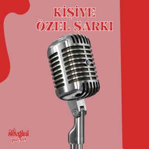 Kişiye Özel Şarkı